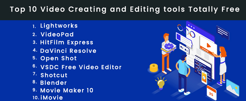 Top 10 Video Creating and Editing tools Totally Free